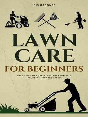 cover image of Lawn Care For Beginners